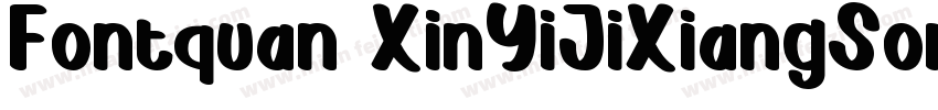 Fontquan XinYiJiXiangSong Regula字体转换